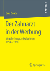 Der Zahnarzt in der Werbung - Gerd Quaty