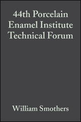 44th Porcelain Enamel Institute Technical Forum, Volume 4, Issue 5/6 - 