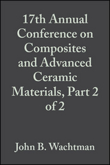 17th Annual Conference on Composites and Advanced Ceramic Materials, Part 2 of 2, Volume 14, Issue 9/10 - 