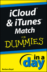 iCloud and iTunes Match In A Day For Dummies -  Barbara Boyd