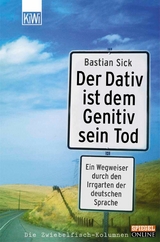 Der Dativ ist dem Genitiv sein Tod - Folge 1 -  Bastian Sick