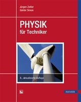 Physik für Techniker - Jürgen Zeitler, Günter Simon