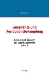 Compliance und Korruptionsbekämpfung - Faust, Thomas