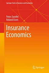 Insurance Economics - Peter Zweifel, Roland Eisen