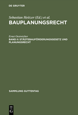 Städtebauförderungsgesetz und Planungsrecht - Ernst Oestreicher