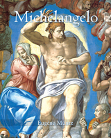 Michelangelo - Eugène Müntz