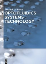 Optofluidics Systems Technology - Dominik G. Rabus