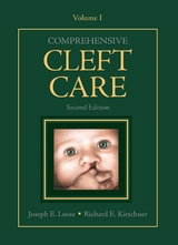 Comprehensive Cleft Care, Second Edition: Volume One - Losee, Joseph; Kirschner, Richard