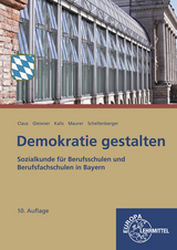 Demokratie gestalten - Bayern - Dietrich Claus, Helmut Gleixner, Edgar Kalis, Rainer Maurer, Stefan Schellenberger