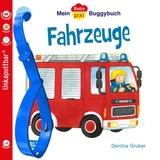 Baby Pixi (unkaputtbar) 43: Mein Baby-Pixi Buggybuch: Fahrzeuge - Denitza Gruber