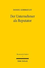 Der Unternehmer als Reputator - Daniel Gerbaulet