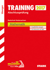 Training Abschlussprüfung Realschule Niedersachsen - Mathematik Lösungsheft - 