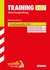 Training Abschlussprüfung Realschule Bayern - Mathematik II/III - 