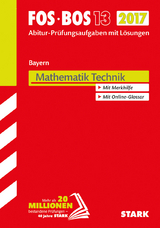 Abiturprüfung FOS/BOS Bayern - Mathematik Technik 13. Klasse - 