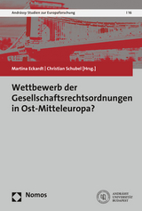 Wettbewerb der Gesellschaftsrechtsordnungen in Ost-Mitteleuropa? - 