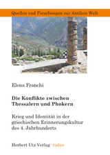 Die Konflikte zwischen Thessalern und Phokern - Elena Franchi