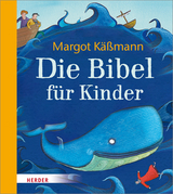 Die Bibel für Kinder - Margot Käßmann