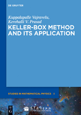 Keller-Box Method and Its Application - Kuppalapalle Vajravelu, Kerehalli V. Prasad