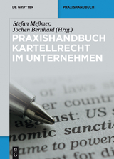 Praxishandbuch Kartellrecht im Unternehmen - 