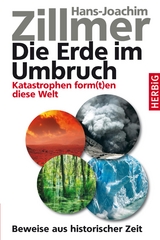 Die Erde im Umbruch - Hans-Joachim Zillmer