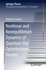 Nonlinear and Nonequilibrium Dynamics of Quantum-Dot Optoelectronic Devices - Benjamin Lingnau