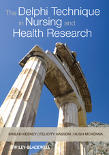 The Delphi Technique in Nursing and Health Research - Sinead Keeney, Hugh McKenna, Felicity Hasson