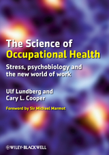 Science of Occupational Health -  Cary Cooper,  Ulf Lundberg