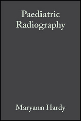 Paediatric Radiography - Maryann Hardy, Stephen Boynes