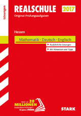 Abschlussprüfung Realschule Hessen - Mathematik, Deutsch, Englisch Lösungsheft - 