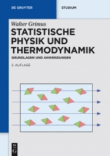 Statistische Physik und Thermodynamik -  Walter Grimus