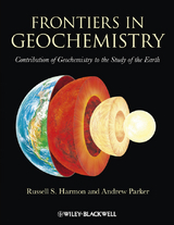 Frontiers in Geochemistry - Russell Harmon, Andrew Parker