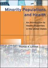 Minority Populations and Health - Thomas A. LaVeist