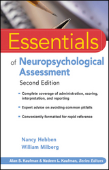 Essentials of Neuropsychological Assessment -  Nancy Hebben,  William Milberg