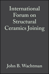 International Forum on Structural Ceramics Joining, Volume 10, Issue 11/12 - 