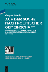 Auf der Suche nach politischer Gemeinschaft - Gregor Feindt