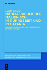 Nähesprachliches Italienisch im Ruhrgebiet und in Catania - Judith Kittler