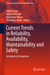 Current Trends in Reliability, Availability, Maintainability and Safety - 