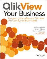 QlikView Your Business - Oleg Troyansky, Tammy Gibson, Charlie Leichtweis