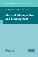 Shh and Gli Signalling in Development - 