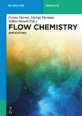 Flow Chemistry – Applications - 