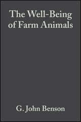 The Well-Being of Farm Animals - G. John Benson, Bernard E. Rollin