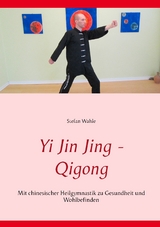 Yi Jin Jing - Qigong - Stefan Wahle