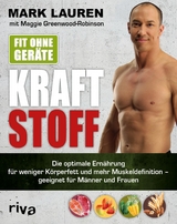 Fit ohne Geräte - Kraftstoff -  Mark Lauren,  Maggie Greenwood-Robinson