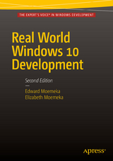 Real World Windows 10 Development - Edward Moemeka, Elizabeth Moemeka