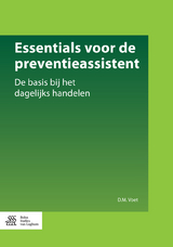 Essentials voor de preventieassistent -  D.M. Voet