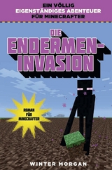 Die Endermen-Invasion - Winter Morgan