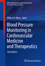 Blood Pressure Monitoring in Cardiovascular Medicine and Therapeutics - 