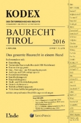 KODEX Baurecht Tirol 2016 - Gstir, Barbara; Doralt, Werner