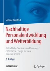 Nachhaltige Personalentwicklung und Weiterbildung - Simone Kauffeld