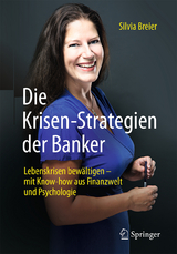 Die Krisen-Strategien der Banker - Silvia Breier